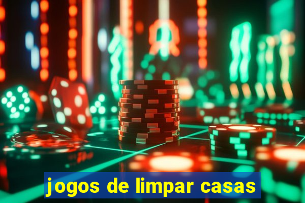 jogos de limpar casas